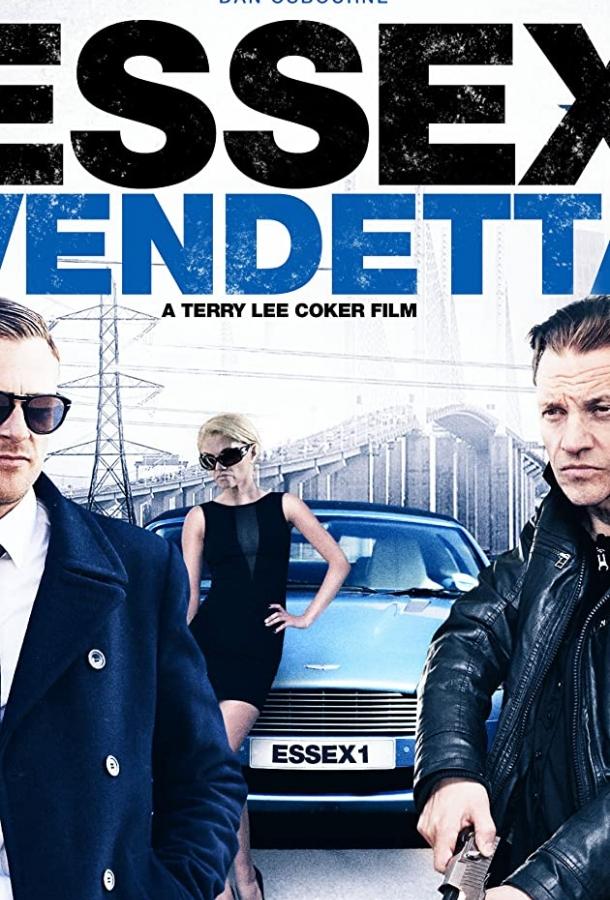 Эссексская вендетта Эссексская вендетта