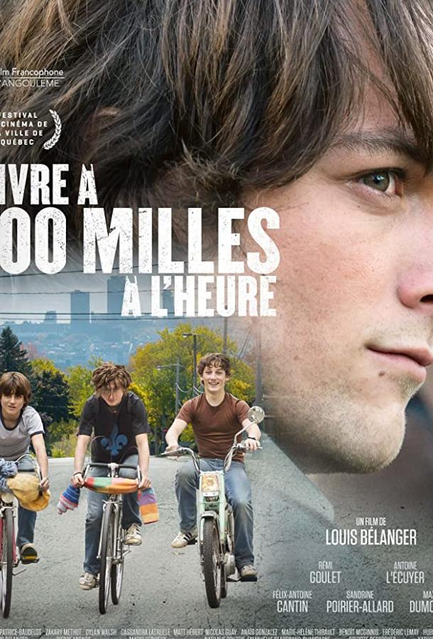 Vivre à 100 milles à lʼheure Vivre à 100 milles à lʼheure