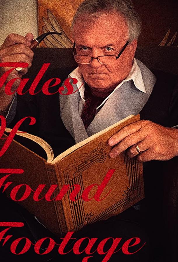 Tales of Found Footage Tales of Found Footage