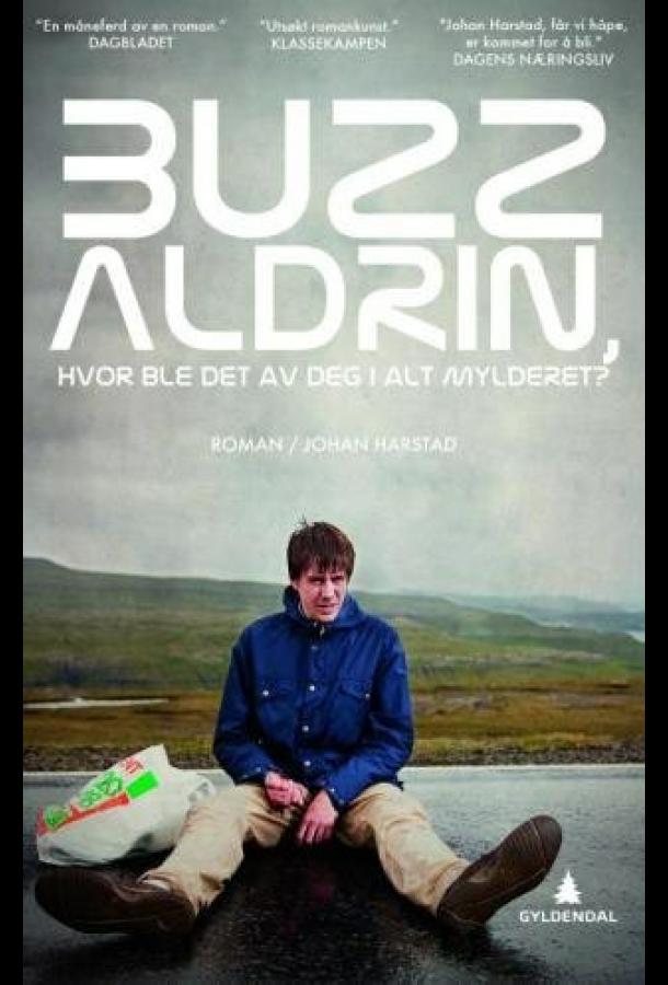 Базз Олдрин, где ты теперь в этой неразберихе? Базз Олдрин, где ты теперь в этой неразберихе?