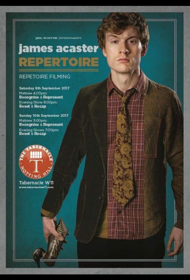 Джеймс Акастер: Репертуар Джеймс Акастер: Репертуар