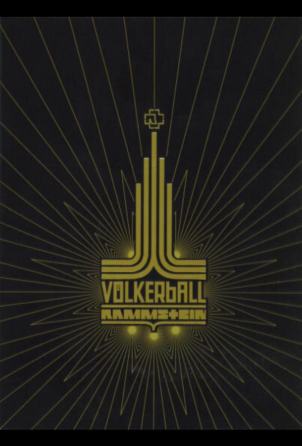 Rammstein: Völkerball Rammstein: Völkerball