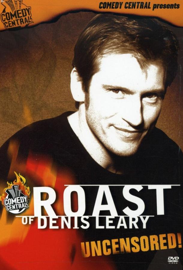 Прожарка Дэниса Лири Прожарка Дэниса Лири