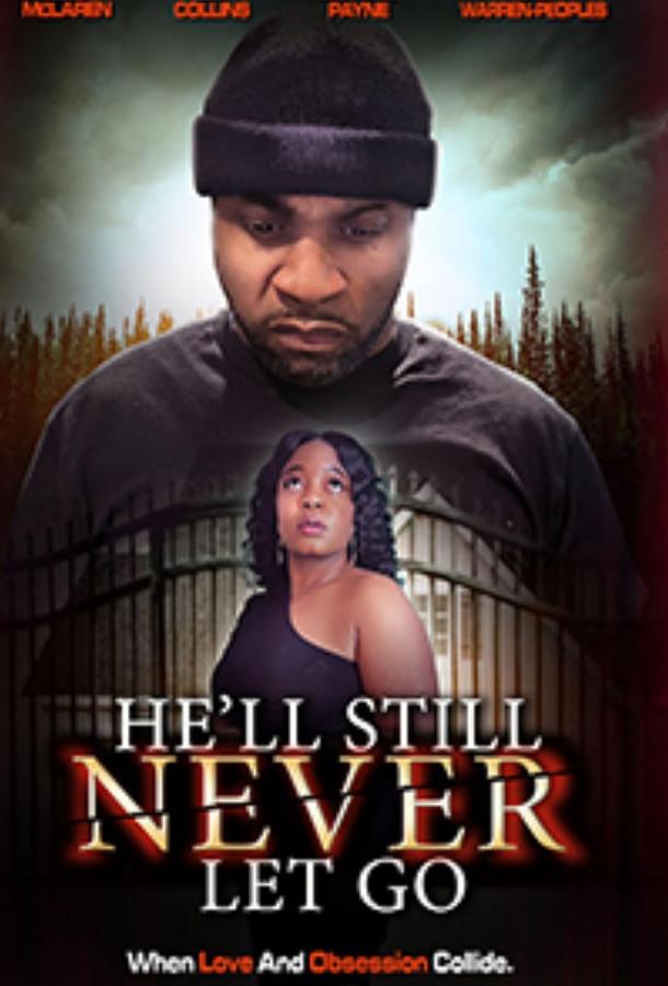 Он всё равно никогда не отпустит Он всё равно никогда не отпустит