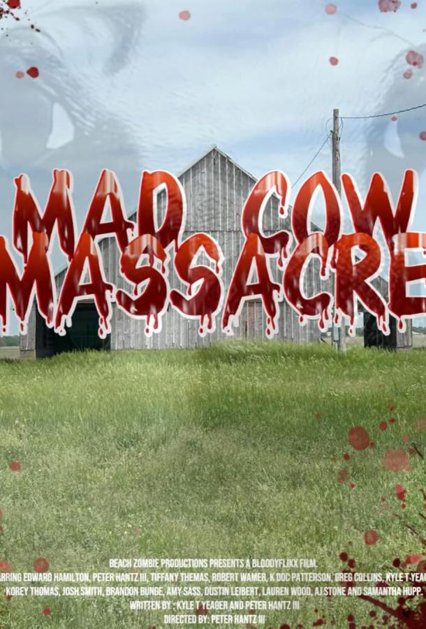 Резня бешеной коровы Резня бешеной коровы