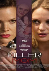 Мамочка убийца (2017)